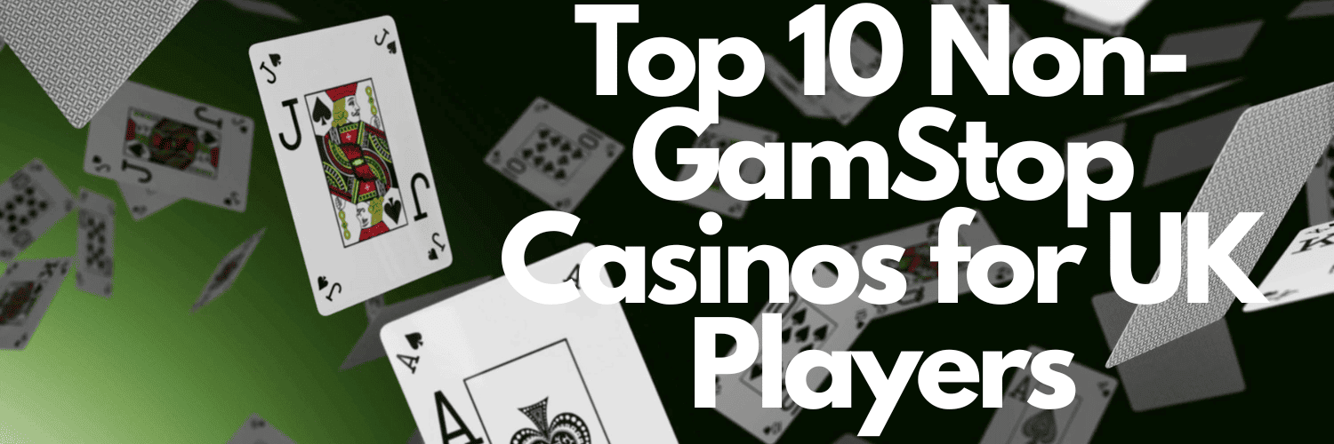 Non Gamstop UK Casino Sites Your Guide to Unrestricted Gaming Non Gamstop UK Casino Sites Your Guide to Unrestricted Gaming